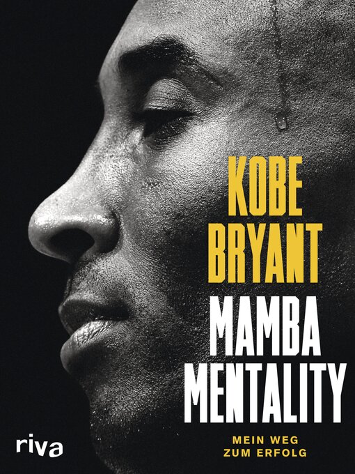 Title details for Mamba Mentality by Kobe Bryant - Wait list